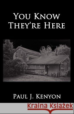 You Know They're Here