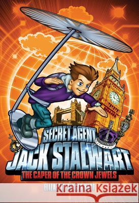 Secret Agent Jack Stalwart: Book 4: The Caper of the Crown Jewels: England