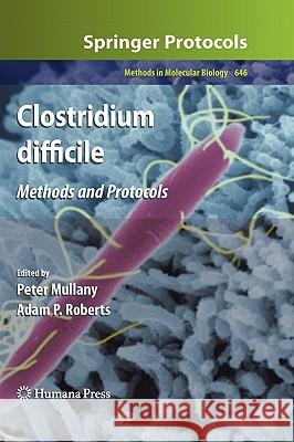 Clostridium Difficile: Methods and Protocols