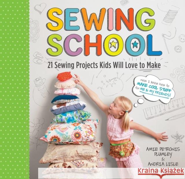 Sewing School: 21 Sewing Projects Kids Will Love to Make