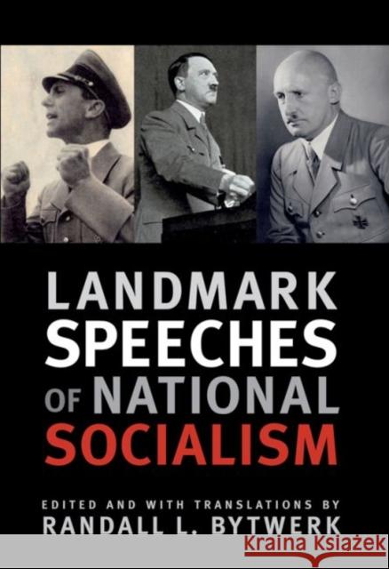 Landmark Speeches of National Socialism