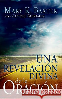 Una Revelación Divina de la Oración