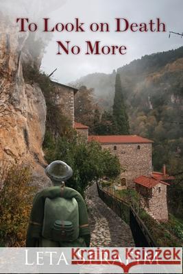 To Look on Death No More