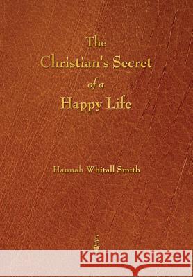 The Christian's Secret of a Happy Life