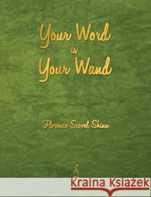 Your Word Is Your Wand