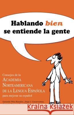 Hablando bien se entiende la gente / Speaking Well Makes the World Go'Round 1