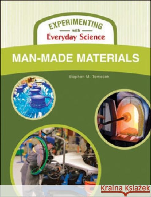 Man-Made Materials