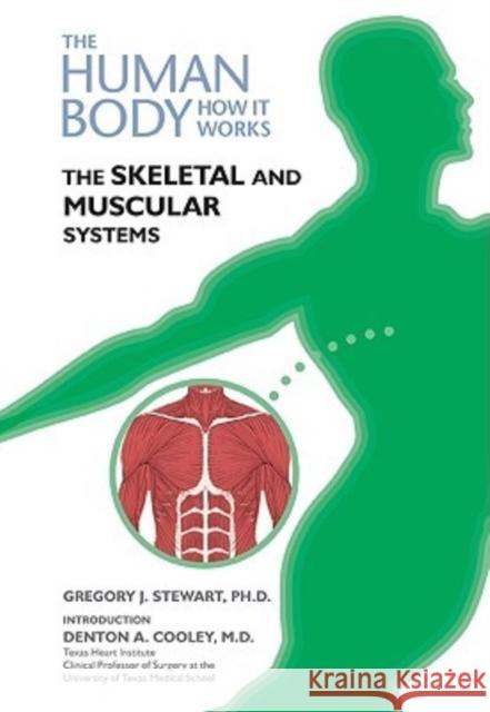 The Skeletal and Muscular Systems