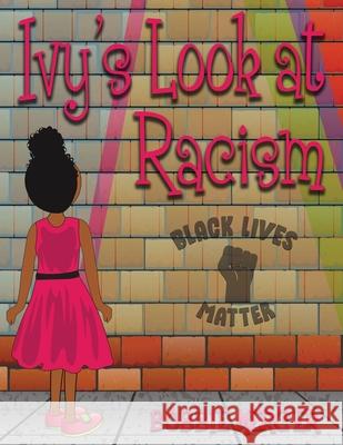 Ivy's Look at Racism