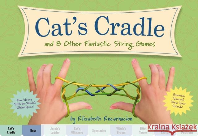 The Cat's Cradle: And 8 Other Fantastic String Games (Book Includes String, Family Crafts and Games, Activity Book for Kids, Gifts for K