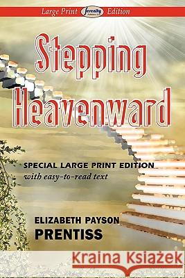 Stepping Heavenward