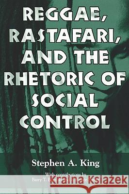 Reggae, Rastafari, and the Rhetoric of Social Control