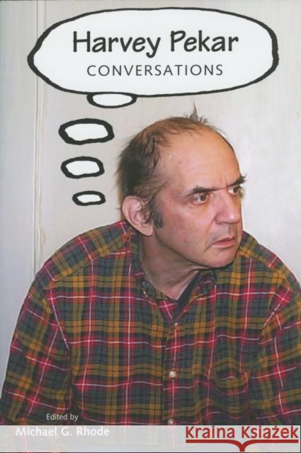 Harvey Pekar Conversations