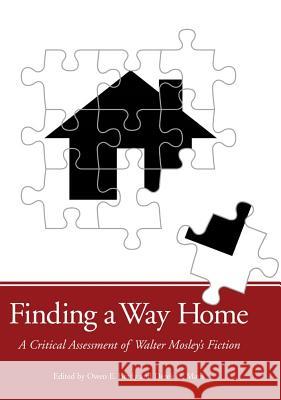 Finding a Way Home : A Critical Assessment of Walter Mosley's Fiction