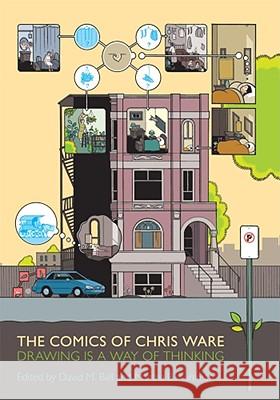 Comics of Chris Ware: Drawing Is a Way of Thinking