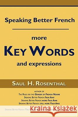 Speaking Better French: More Key Words and Expressions
