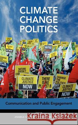 Climate Change Politics: Communication and Public Engagement