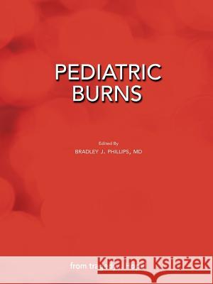 Pediatric Burns (Paperback Edition)