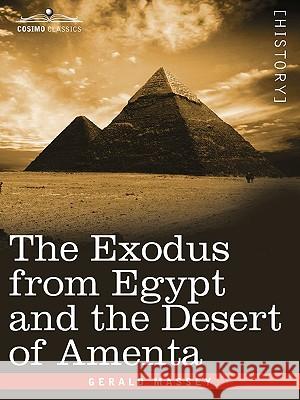 The Exodus from Egypt and the Desert of Amenta