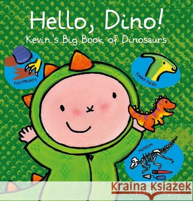 Hello, Dino! Kevin's Big Book of Dinosaurs