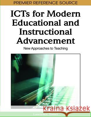 ICTs for Modern Educational and Instructional Advancement: New Approaches to Teaching