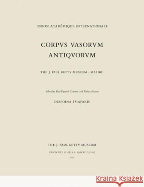 Corpus Vasorum Antiquorum, Fascicule 10: Athenian Red-Figure Column and Volute Kraters