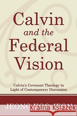 Calvin and the Federal Vision