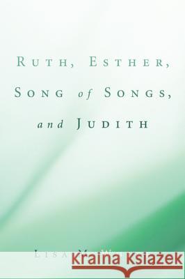 Ruth, Esther, Song of Songs, and Judith