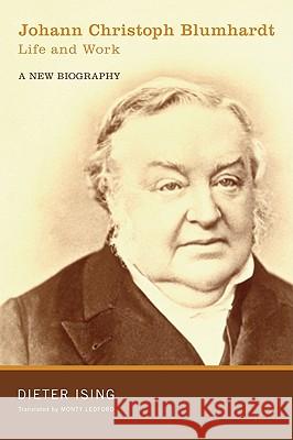 Johann Christoph Blumhardt, Life and Work: A New Biography