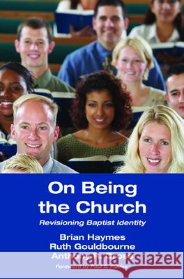 On Being the Church: Revisioning Baptist Identity