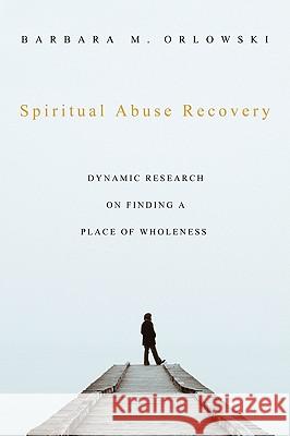 Spiritual Abuse Recovery