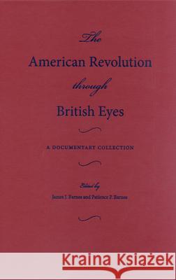 The American Revolution Through British Eyes