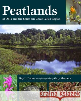 Peatlands of Ohio and the Southern Great Lakes Region