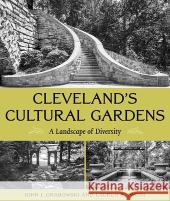 Cleveland's Cultural Gardens: A Landscape of Diversity