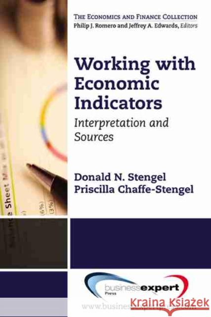Working with Economic Indicators: Interpretation and Sources