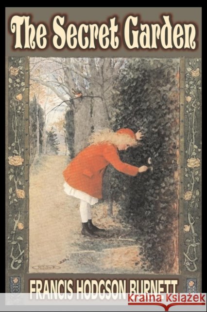 The Secret Garden by Frances Hodgson Burnett, Juvenile Fiction, Classics, Family