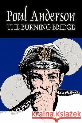 The Burning Bridge by Poul Anderson, Science Fiction, Adventure, Fantasy