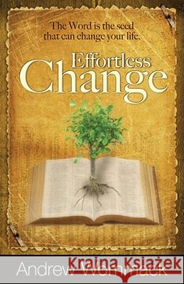 Effortless Change