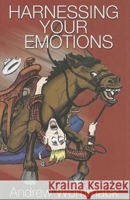 Harnessing Your Emotions