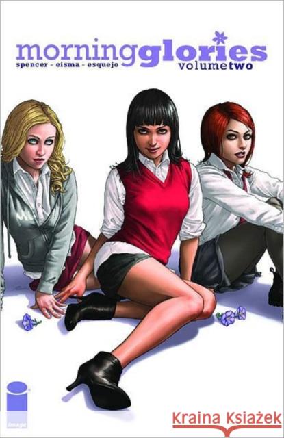 Morning Glories Volume 2