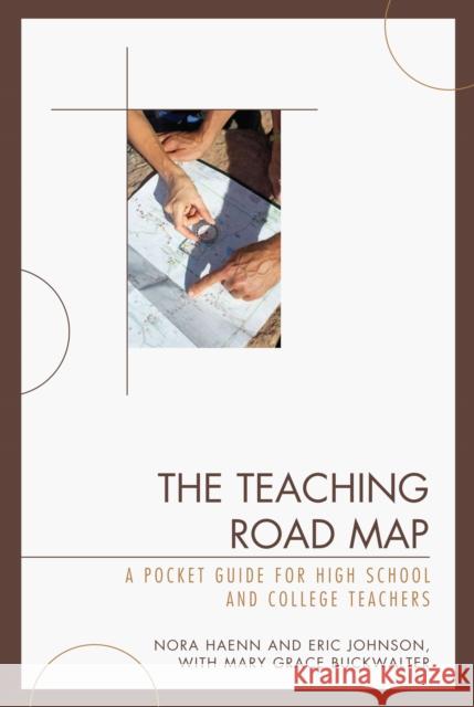 The Teaching Road Map: A Pocket Guide for High School and College Teachers