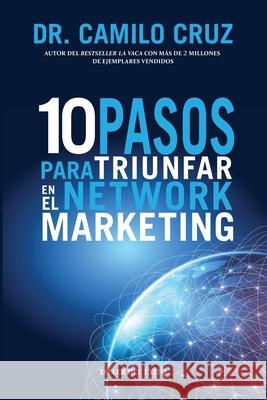 10 pasos para triunfar en el Network Marketing