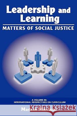 Leadership and Learning: Matters of Social Justice (PB)