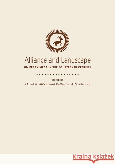 Alliance and Landscape on Perry Mesa in the Fourteenth Century