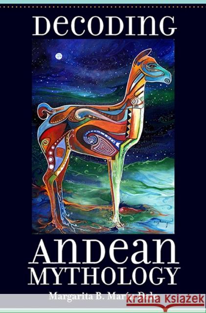 Decoding Andean Mythology