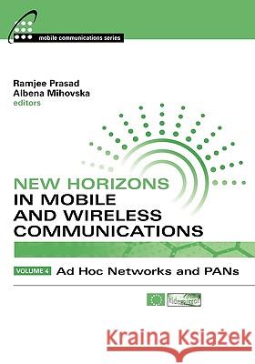 New Horizons in Mobile and Wireless Communications, Vol 4