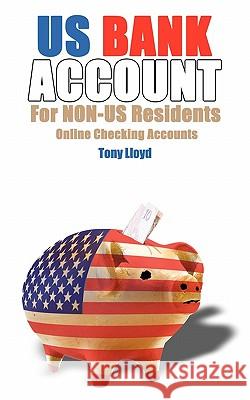 US Bank Account For NON-US Residents: Online Checking Accounts