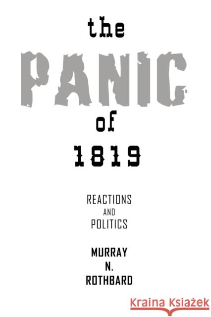 The Panic of 1819: Reactions and Policies