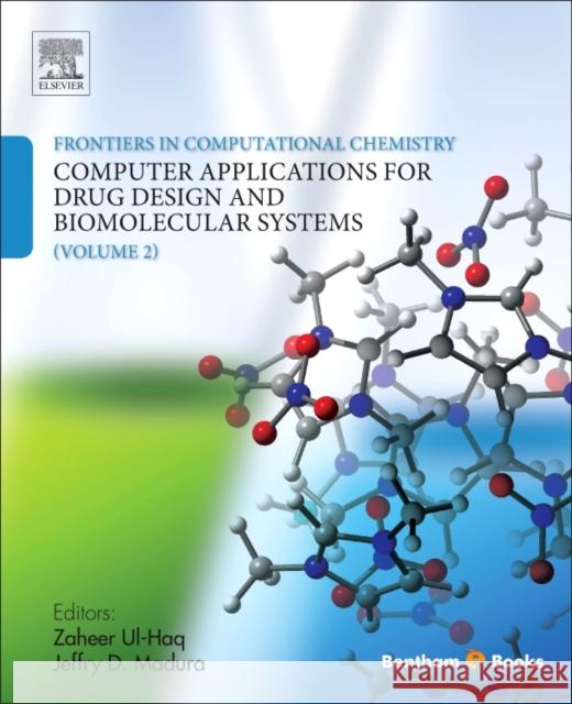 Frontiers in Computational Chemistry: Volume 2: Computer Applications for Drug Design and Biomolecular Systems