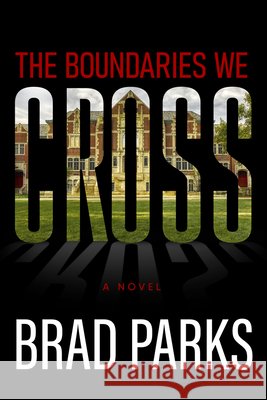 The Boundaries We Cross